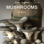 Mushrooms with a burlap bag in the background and text 'Learn to grow MUSHROOMS at home'.